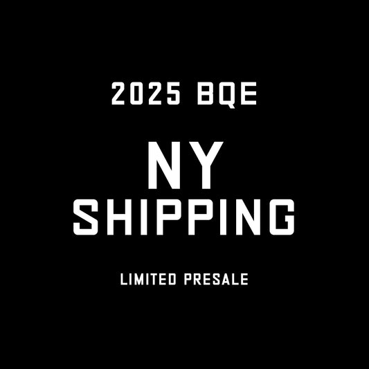 2025 BQE PRE-ORDER (New York State Shipping ONLY)